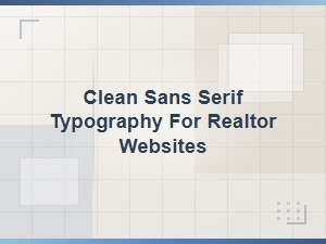 Best Clean Sans Serif Fonts for Realtor Websites - Modern Real Estate Typography
